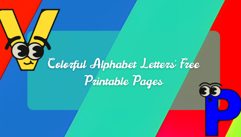Colorful Alphabet Letters: Free Printable Pages